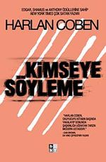 Kimseye Söyleme