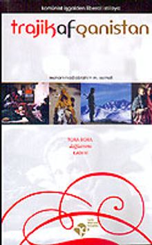 Trajik Afganistan: Komünist İşgalden Liberal İstilaya