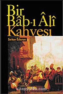 Bir Bab-ı Ali Kahvesi