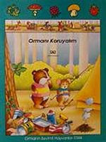 Ormanı Koruyalım / Ormanın Sevimli Hayvanları Dizisi