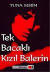 Tek Bacaklı Kızıl Balerin