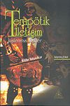 Terap&ouml;tik İletişim: Kişilerarası İlişkiler