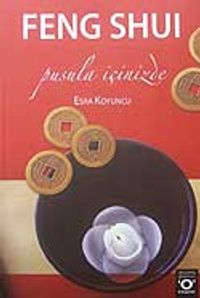 Feng Shuı/Pusula İçinizde