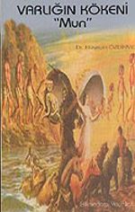 Varlığın Kökeni "Mun"