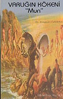 Varlığın Kökeni "Mun"