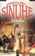 Sinuhe I: Senmut'un Oğlu / Skarabe
