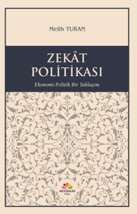 Zekat Politikası & Ekonomi-Politik Yaklaşım
