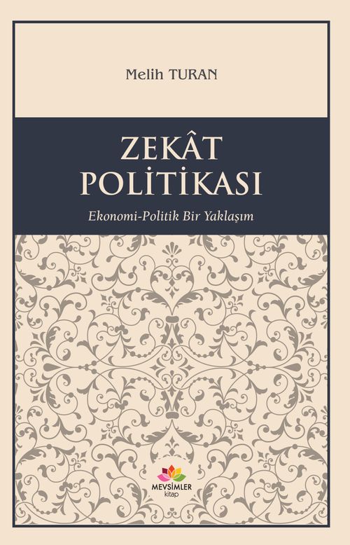 Zekat Politikası & Ekonomi-Politik Yaklaşım