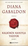 Kalbimin Kanıyla Yazdım (Kısım 1)