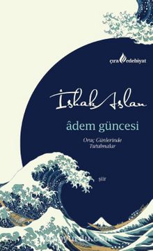 Adem Güncesi - İshak Aslan
