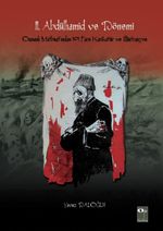 II. Abdülhamid ve Dönemi & Osmanlı Matbuatı'ndan 101 Pare Karikatür ve İllüstrasyon 