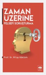Zaman Üzerine & Felsefi Soruşturma
