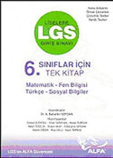 LGS Giriş Sınavı: 6. Sınıflar İçin Tek Kitap Matematik - Fen Bilgisi - Sosyal Bilgiler
