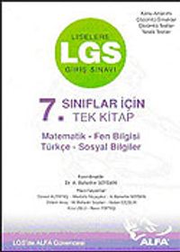 LGS Giriş Sınavı: 7. Sınıflar İçin Tek Kitap Matematik - Fen Bilgisi - Sosyal Bilgiler