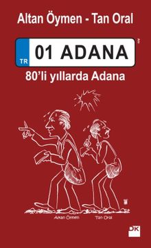 01 Adana & 80'li Yıllarda 
