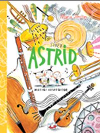 Sinek Astrid Müziği Keşfediyor