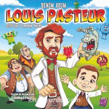 Benim Adım Louis Pasteur & Disiplinli Olmanın Önemi - Serhat Filiz