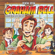 Benim Adım Graham Bell & Yardımlaşmanın Önemi