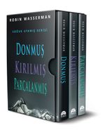 Soğuk Uyanış Serisi : Donmuş  Kırılmış  Parçalanmış