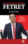 Fetret & Bir D&ouml;nemin Anatomisi