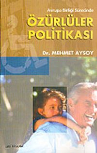 Özürlüler Politikası: Avrupa Birliği Sürecinde