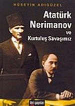 Atatürk Nerimanov ve Kurtuluş Savaşımız