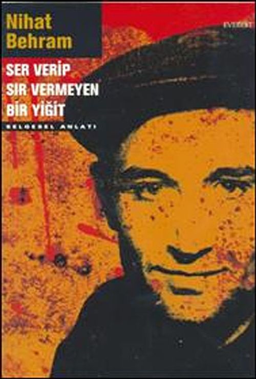 Ser Verip Sır Vermeyen Bir Yiğit
