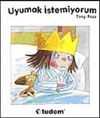 Uyumak İstemiyorum  / Küçük Prenses