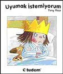 Uyumak İstemiyorum  / Küçük Prenses