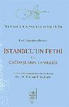 İstanbul'un Fethi Cilt 1/&Ccedil;ağdaşların Tanıklığı