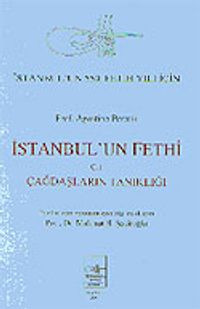 İstanbul'un Fethi Cilt 1/Çağdaşların Tanıklığı
