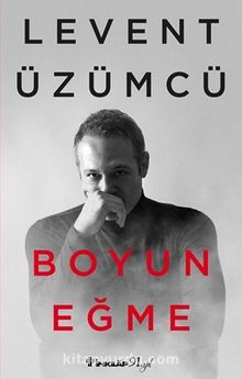 Boyun Eğme - Levent Üzümcü