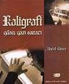 Kaligrafi G&uuml;zel Yazı Sanatı