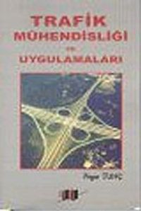 Trafik Mühendisliği ve Uygulamaları