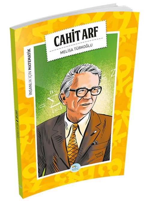 Cahit Arf / İnsanlık İçin Matematik