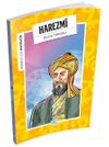 Harezmi / İnsanlık İ&ccedil;in Matematik