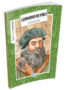 Leonardo Da Vinci / İnsanlık İçin Mucitler