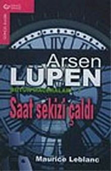Arsen Lüpen - 7 / Saat Sekizi Çaldı
