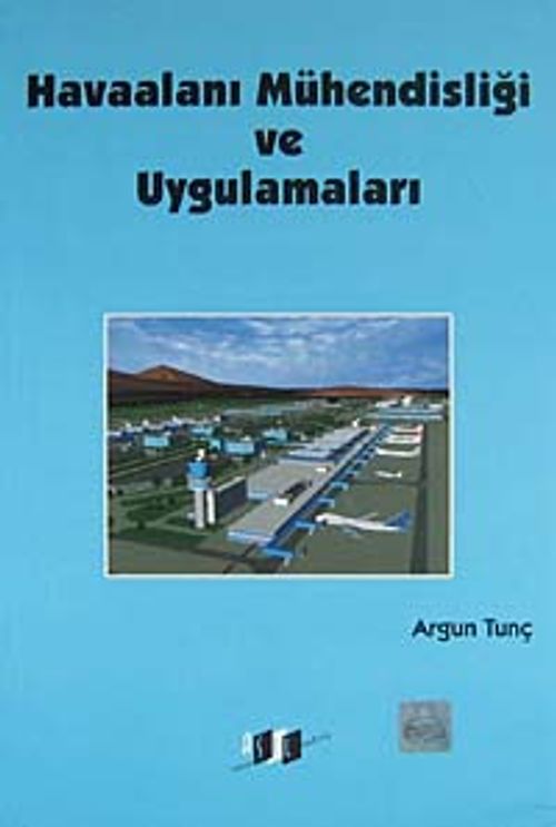 Havaalanı Mühendisliği ve Uygulamaları