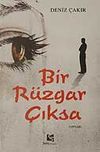 Bir R&uuml;zgar &Ccedil;ıksa