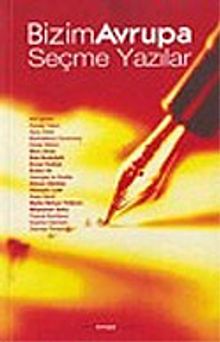 Bizim Avrupa Seçme Yazılar