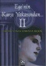 Ege'nin Karşı Yakasından 2