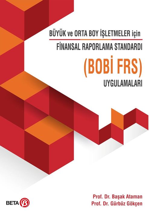 Büyük ve Orto Boy İşletmeler için Finansal Raporlama Standardı Uygulamaları (BOBİ FRS)