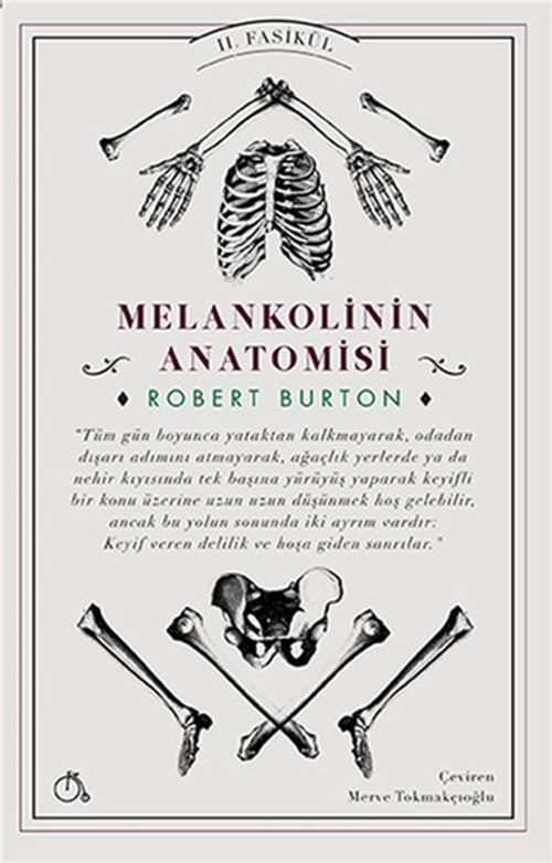 Melankolinin Anatomisi II. Fasikül