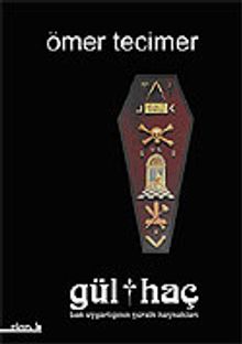Gül + Haç: Batı Uygarlığının Yeraltı Kaynakları