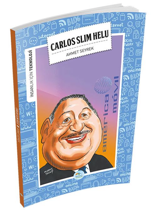 Carlos Slim Helu / İnsanlık İçin Teknoloji