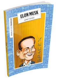 Elon Musk / İnsanlık İçin Teknoloji