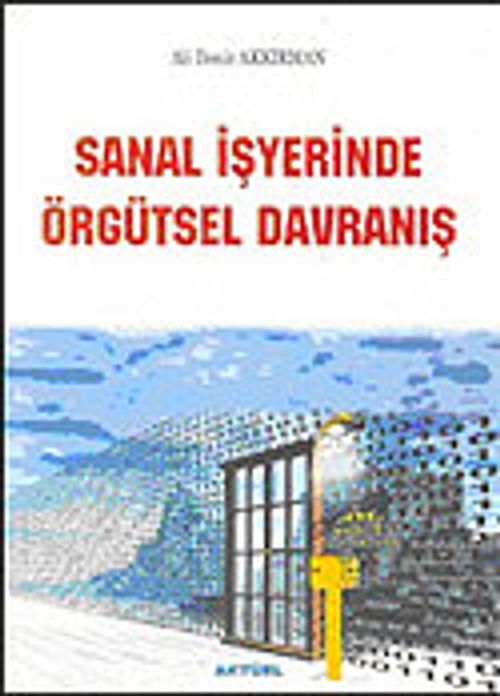 Sanal İşyerinde Örgütsel Davranış