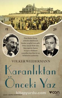 Karanlıktan Önceki Yaz - Volker Weidermann