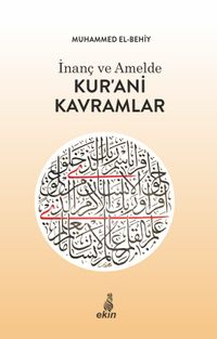 İnanç ve Amelde Kur'ani Kavramlar